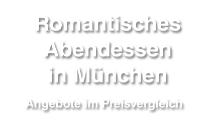 Romantikdinner als Geschenkidee für den eigenen Partner